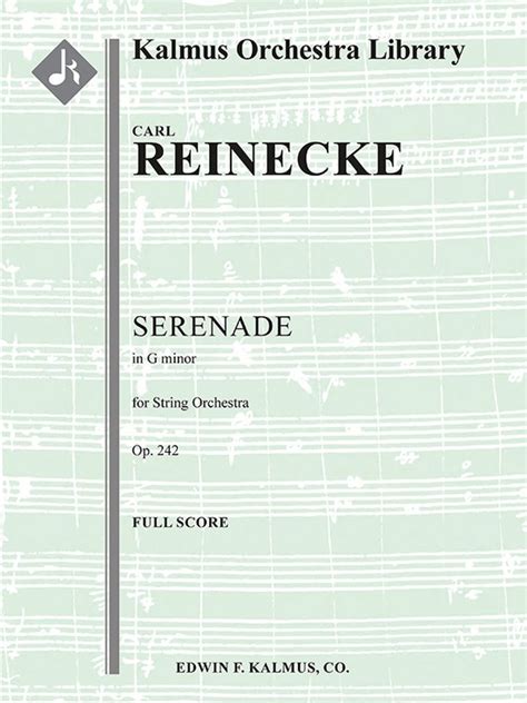  Serenade In G Minor, Op. 242 by Carl Reinecke